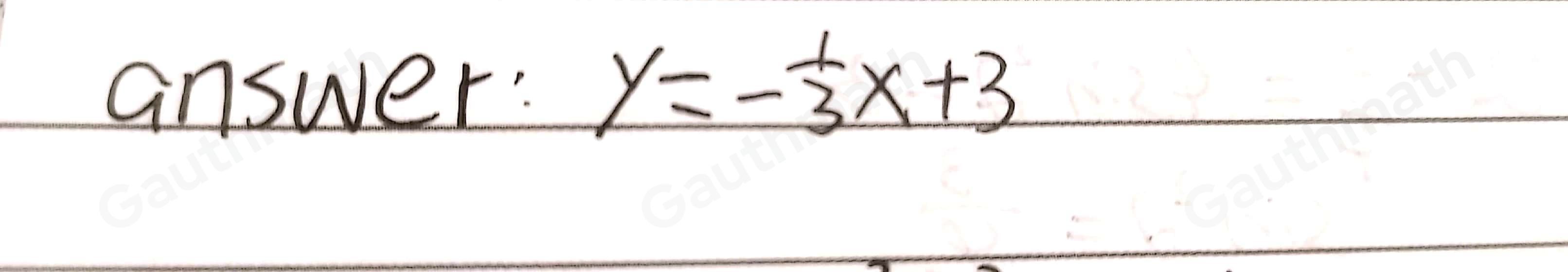 5 Which equation represents the graphed function? y=-3x+3 y=3x-3 y=3x- 1/3 y=- 1/3 x+3