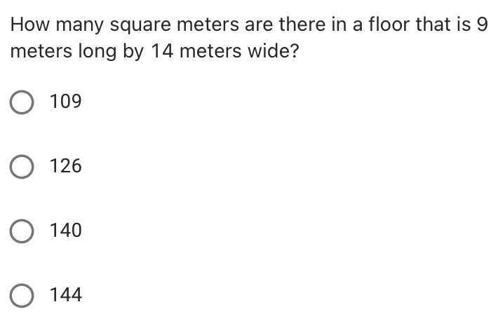 How many square meters are there in a floor that is 9 meters long by 14 meters wide? 109 126 140 144