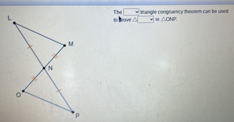 The triangle congruency theorem can be used to prove △ v ≌ △ ONP.